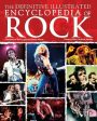 The Definitive Illustrated Encyclopedia of Rock Hot on Sale