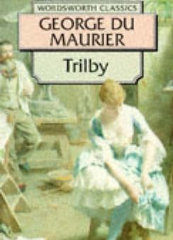 George Du Maurier: Trilby [1995] paperback Online Hot Sale