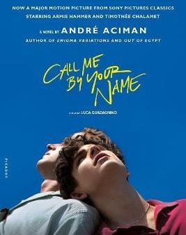 Andr Aciman: Call Me by Your Name [2017] paperback Hot on Sale