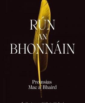 Proinsias Maea  Bhaird: Run an Bhonnain [2010] paperback For Sale