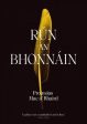 Proinsias Maea  Bhaird: Run an Bhonnain [2010] paperback For Sale