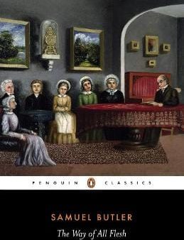 Samuel Butler: The Way of All Flesh [2006] paperback Sale