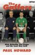 The Gaffers: Mick McCarthy, Roy Keane and the Team They Built. on Sale