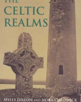 Myles Dillon: The Celtic Realms [2000] paperback Discount