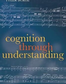 Cognition Through Understanding: Self-Knowledge, Interlocution, Reasoning, Reflection: Philosophical Essays, Volume 3 For Cheap