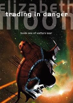 Trading In Danger: Vatta s War: Book One Supply