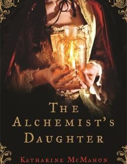 The Alchemist s Daughter Online Sale