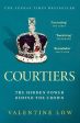 Valentine Low: Courtiers [2023] paperback Online Hot Sale